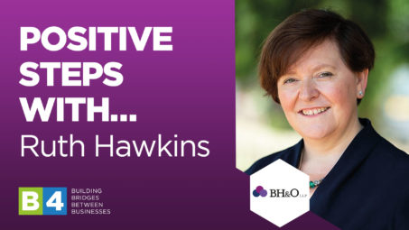 Positive Steps with Ruth Hawkins of Boardman Hawkins & Osborne LLP