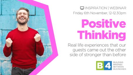 B4 Events: Positive Thinking Webinar