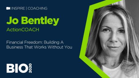 Financial Freedom: Building A Business That Works Without You with Jo Bentley of ActionCOACH