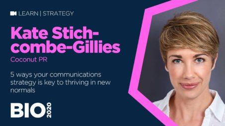 5 ways your communications strategy is key to thriving in new normals with Kate Stichcombe-Gillies of Coconut PR