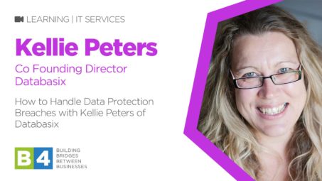 How to Handle Data Protection Breaches with Kellie Peters of Databasix