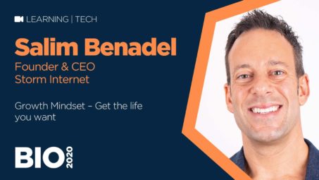 Growth Mindset – Get the life you want with Salim Benadel of Storm Internet