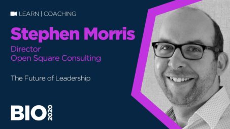 The Future of Leadership with Stephen Morris of Open Square Consulting
