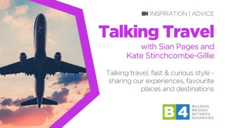 Talking Travel with Sian Pages and Kate Stinchcombe-Gillies