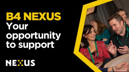 B4 NEXUS - Your opportunity To Show You Support