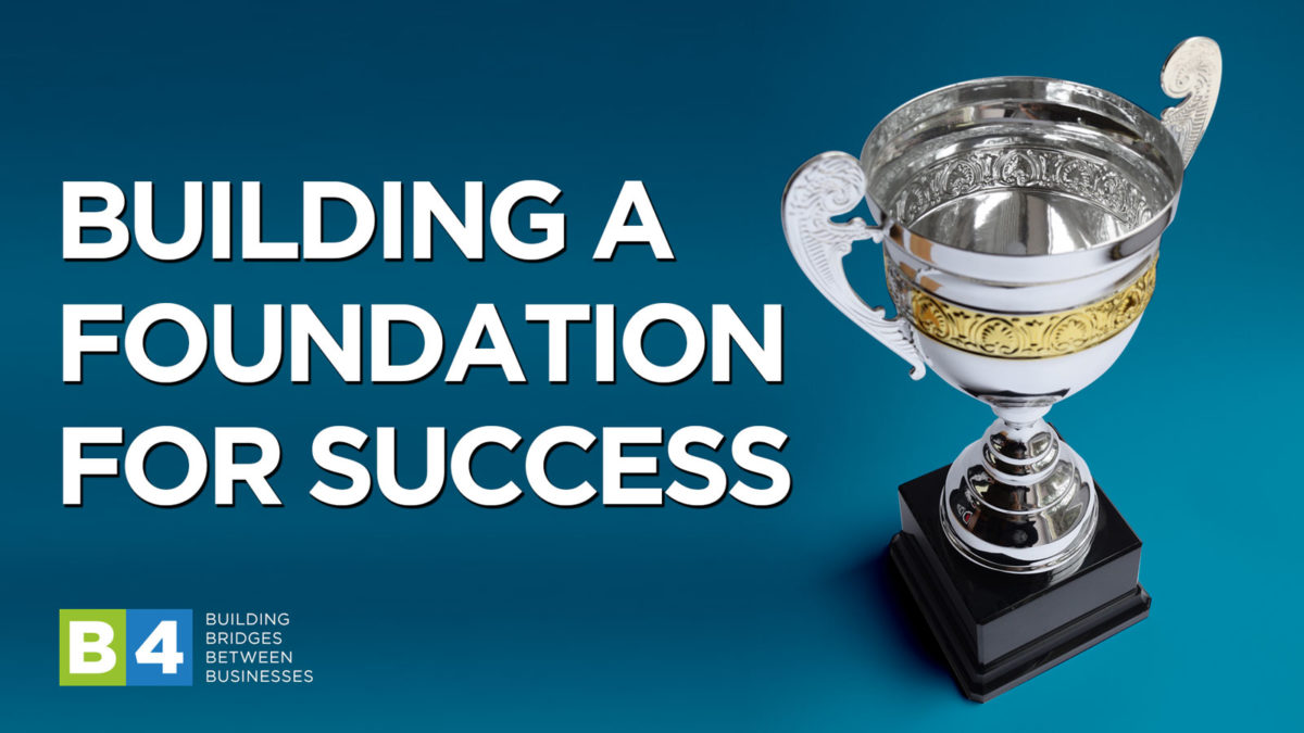 Building a Foundation for Success