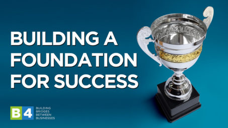 Building a Foundation for Success